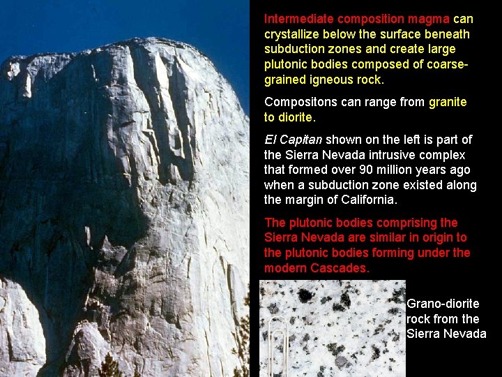 Intermediate composition magma can crystallize below the surface beneath subduction zones and create large