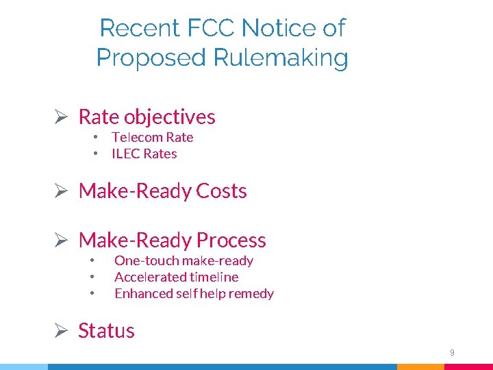 Recent FCC Notice of Proposed Rulemaking Ø Rate objectives • Telecom Rate • ILEC