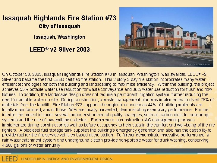 Issaquah Highlands Fire Station #73 City of Issaquah, Washington LEED® v 2 Silver 2003