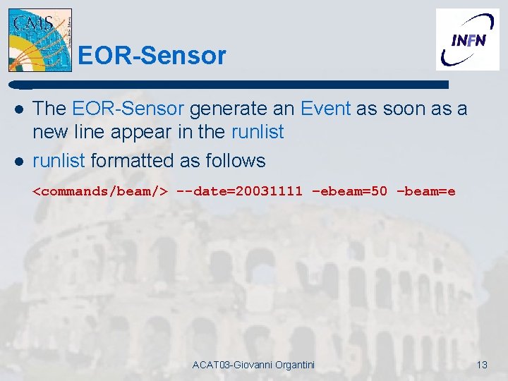 EOR-Sensor l l The EOR-Sensor generate an Event as soon as a new line EOR-Sensor l l The EOR-Sensor generate an Event as soon as a new line