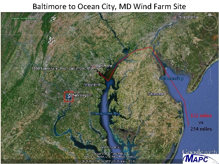 Baltimore to Ocean City, MD Wind Farm Site 132 miles vs 254 miles 