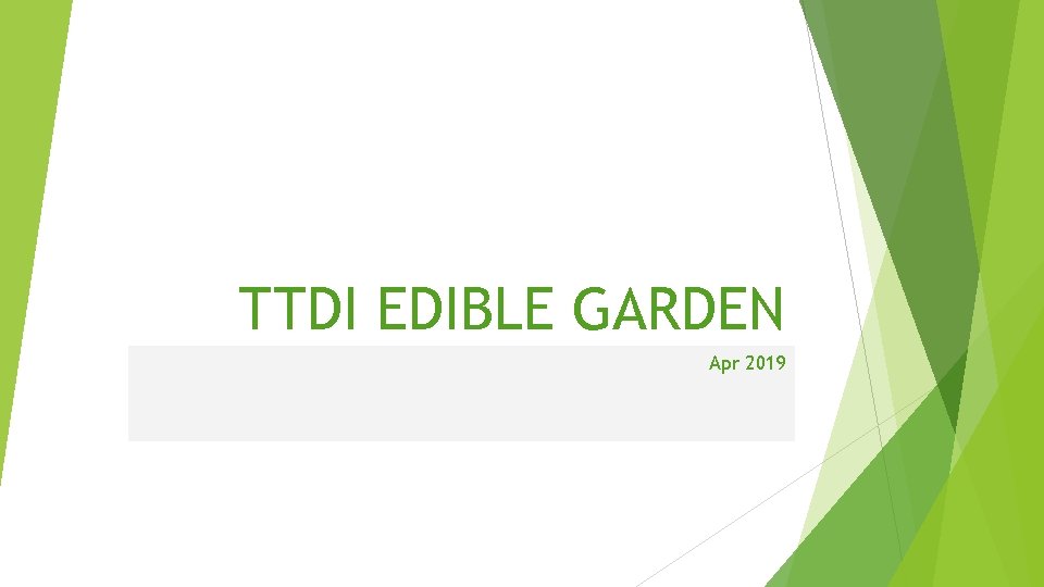 TTDI EDIBLE GARDEN Apr 2019 