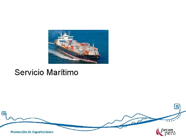 Servicio Marítimo Promoción de Exportaciones 
