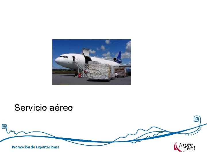 Servicio aéreo Promoción de Exportaciones 