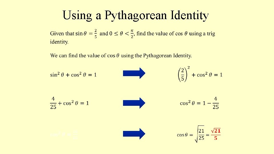 Using a Pythagorean Identity 