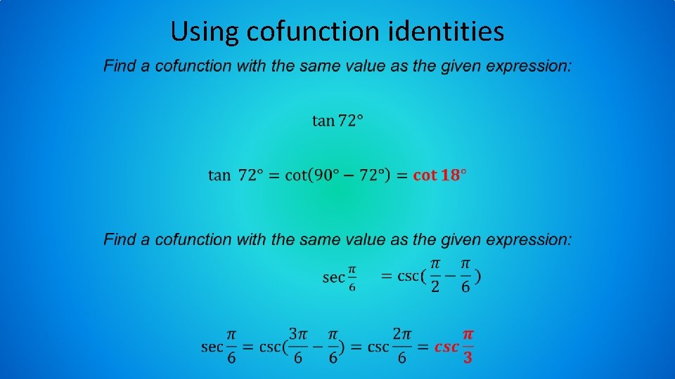 Using cofunction identities 