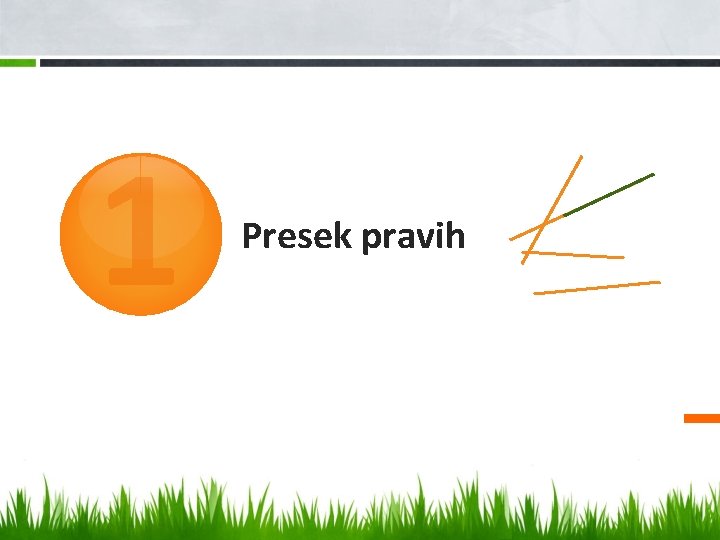 1 Presek pravih 