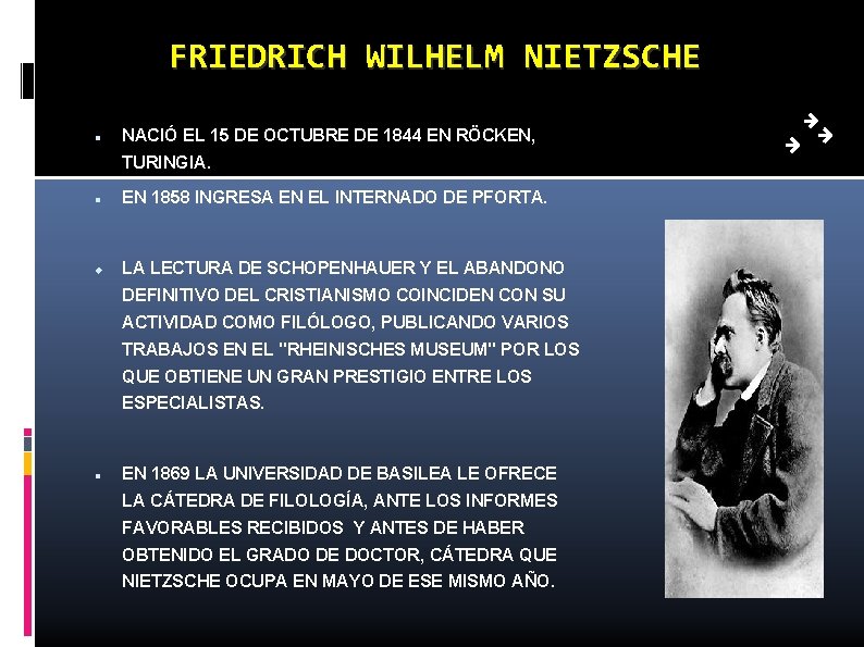 FRIEDRICH WILHELM NIETZSCHE NACIÓ EL 15 DE OCTUBRE DE 1844 EN RÖCKEN, TURINGIA. EN