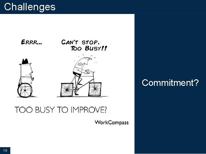 Challenges Commitment? 19 