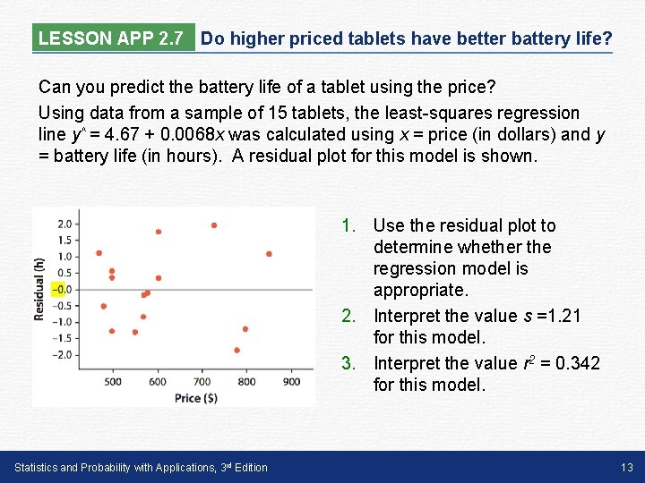 LESSON APP 2. 7 Do higher priced tablets have better battery life? Can you