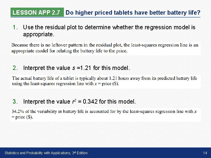 LESSON APP 2. 7 Do higher priced tablets have better battery life? 1. Use
