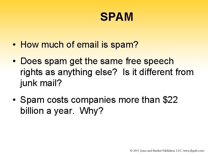 SPAM • How much of email is spam? • Does spam get the same