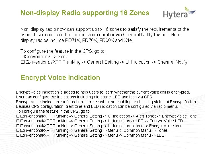 Non-display Radio supporting 16 Zones Non-display radio now can support up to 16 zones