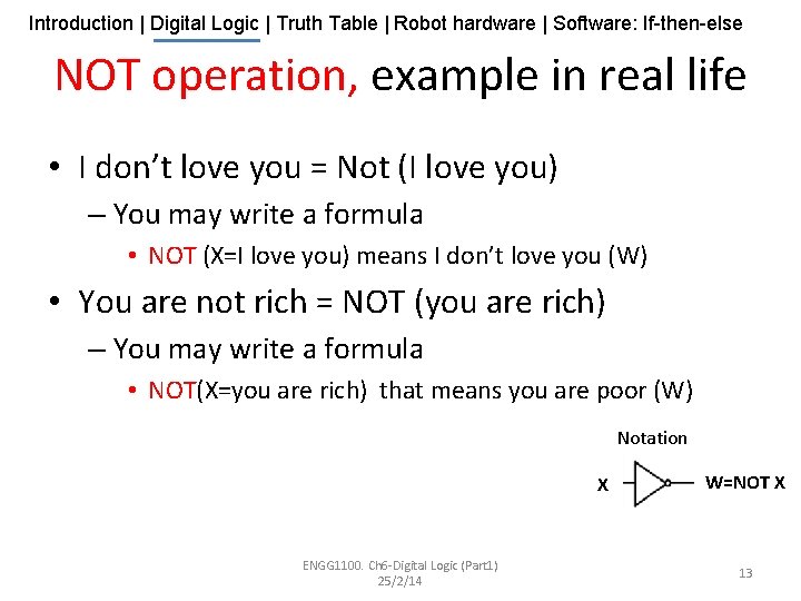 Introduction | Digital Logic | Truth Table | Robot hardware | Software: If-then-else NOT