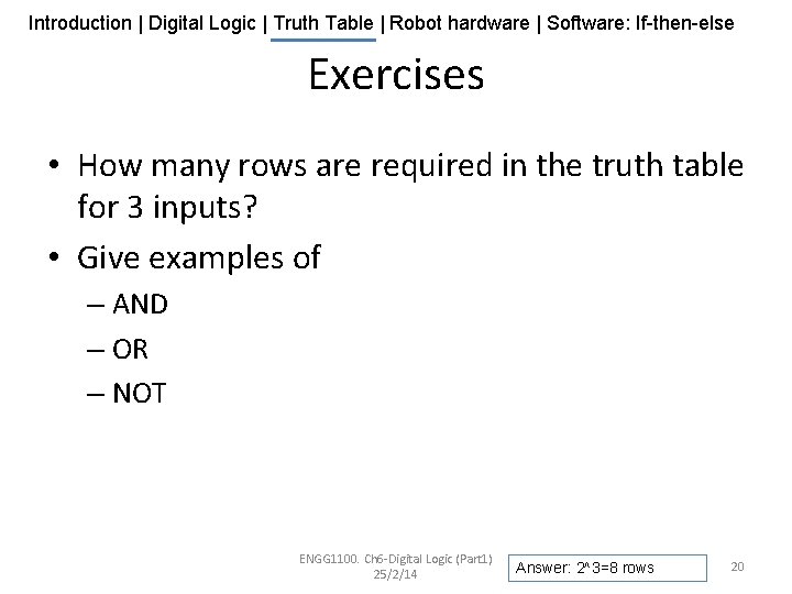 Introduction | Digital Logic | Truth Table | Robot hardware | Software: If-then-else Exercises