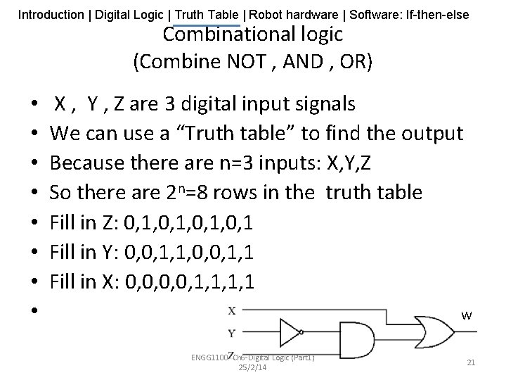 Introduction | Digital Logic | Truth Table | Robot hardware | Software: If-then-else Combinational