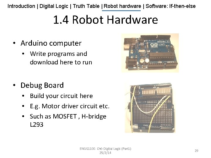 Introduction | Digital Logic | Truth Table | Robot hardware | Software: If-then-else 1.