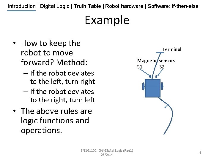 Introduction | Digital Logic | Truth Table | Robot hardware | Software: If-then-else Example