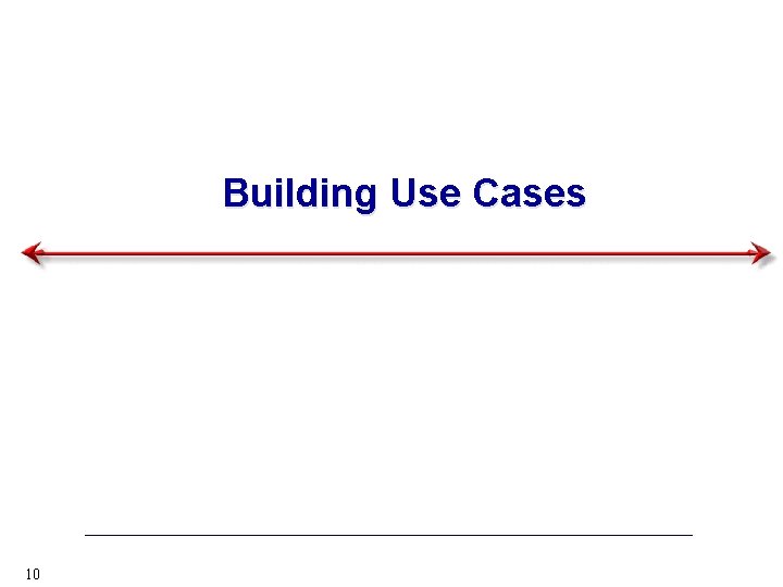 Building Use Cases 10 