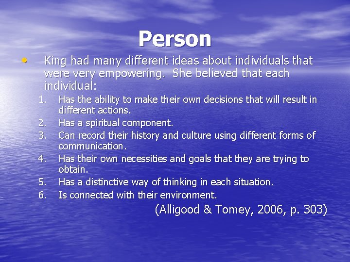  • Person King had many different ideas about individuals that were very empowering.