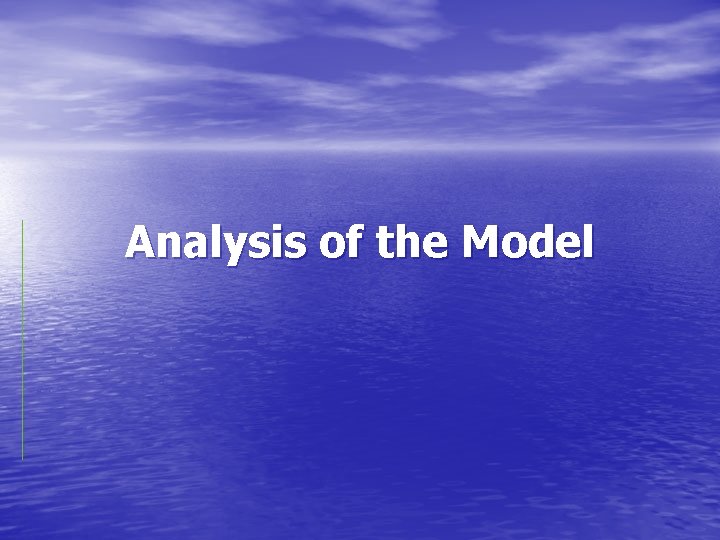 Analysis of the Model 