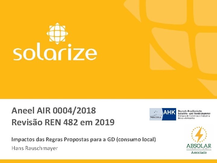 Aneel AIR 0004/2018 Revisão REN 482 em 2019 Impactos das Regras Propostas para a
