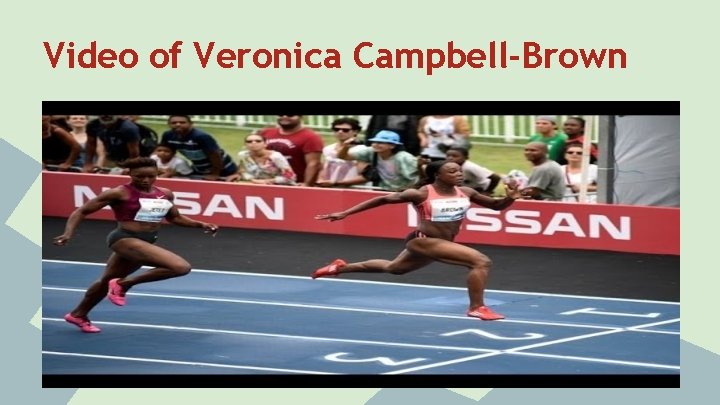 Video of Veronica Campbell-Brown 