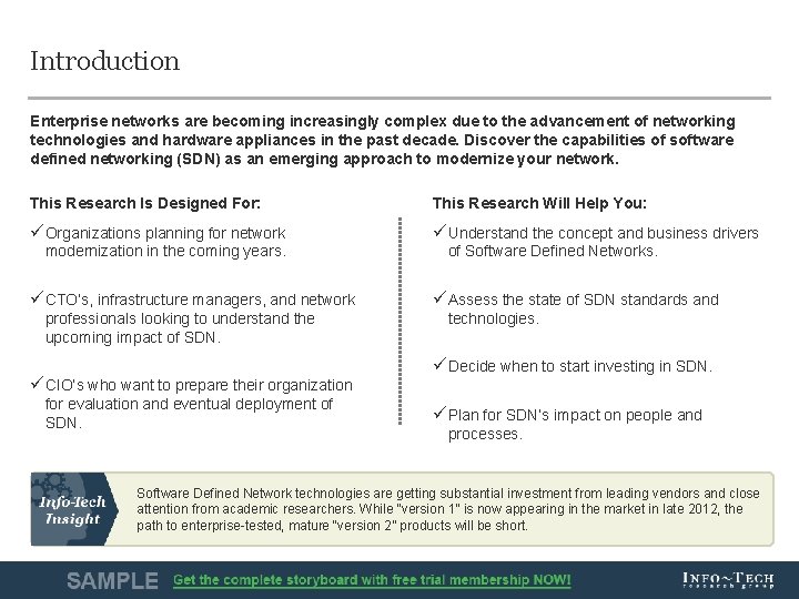 Introduction Enterprise networks are becoming increasingly complex due to the advancement of networking technologies