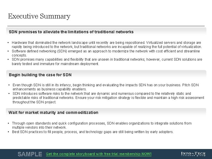 Executive Summary SDN promises to alleviate the limitations of traditional networks • Hardware that