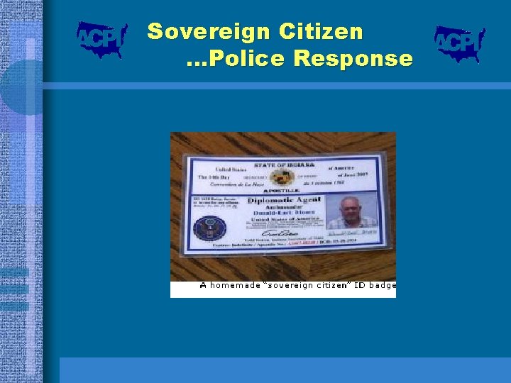 Sovereign Citizen …Police Response 