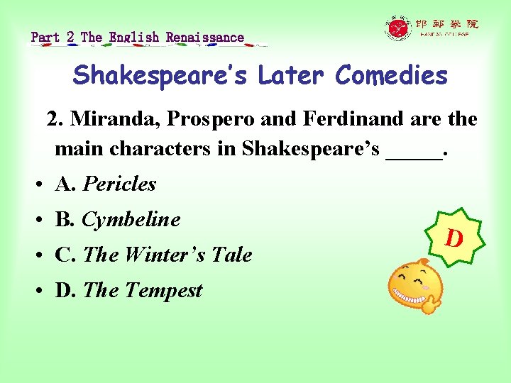 Part 2 The English Renaissance Shakespeare’s Later Comedies 2. Miranda, Prospero and Ferdinand are