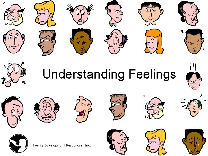 Understanding Feelings Family Development Resources, Inc. 1 