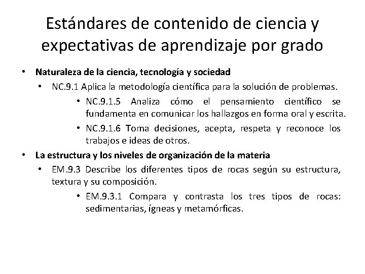 Estándares de contenido de ciencia y expectativas de aprendizaje por grado • Naturaleza de