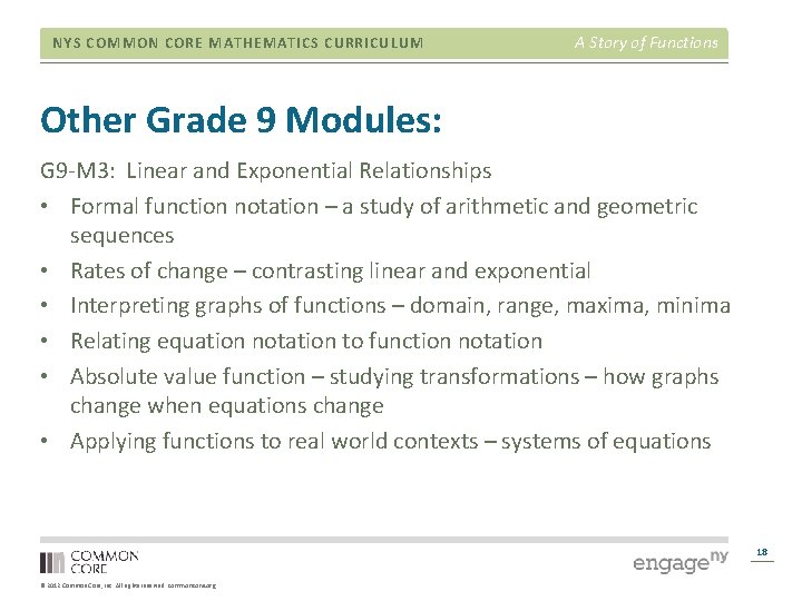 NYS COMMON CORE MATHEMATICS CURRICULUM A Story of Functions Other Grade 9 Modules: G