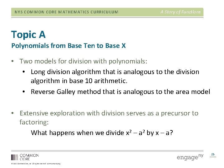 NYS COMMON CORE MATHEMATICS CURRICULUM A Story of Functions Topic A Polynomials from Base