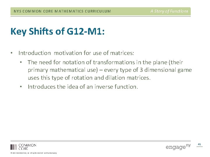 NYS COMMON CORE MATHEMATICS CURRICULUM A Story of Functions Key Shifts of G 12