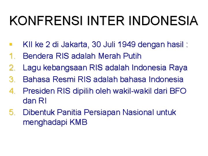KONFRENSI INTER INDONESIA § 1. 2. 3. 4. KII ke 2 di Jakarta, 30