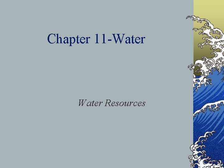 Chapter 11 -Water Resources 