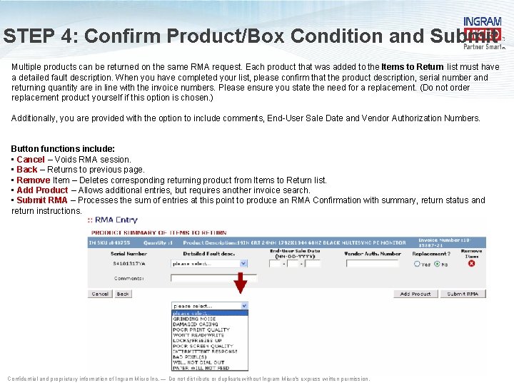 STEP 4: Confirm Product/Box Condition and Submit Multiple products can be returned on the