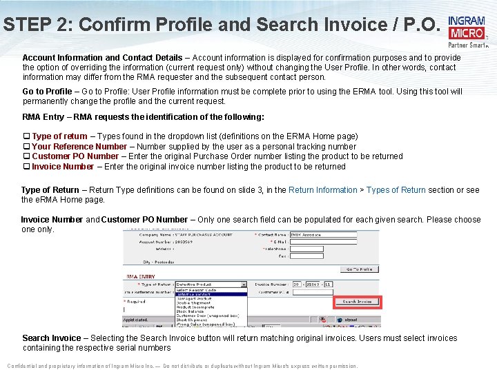 STEP 2: Confirm Profile and Search Invoice / P. O. Account Information and Contact