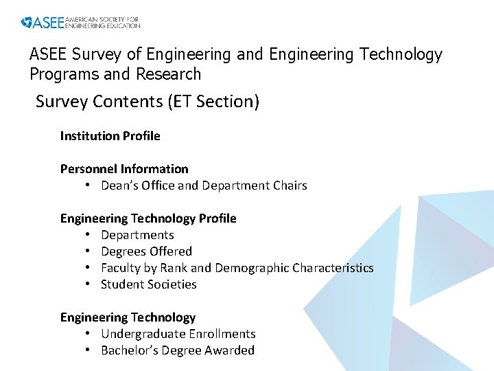 ASEE Survey of Engineering and Engineering Technology Programs and Research Survey Contents (ET Section)