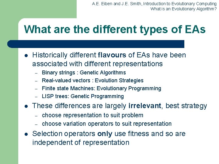 A. E. Eiben and J. E. Smith, Introduction to Evolutionary Computing What is an