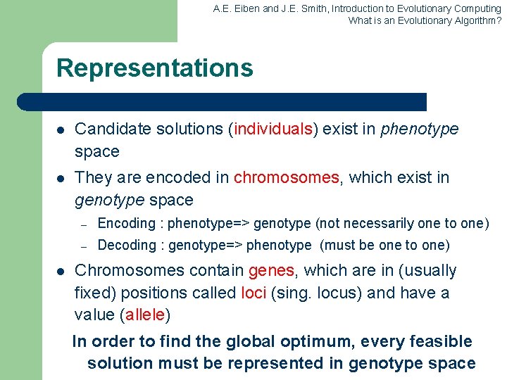 A. E. Eiben and J. E. Smith, Introduction to Evolutionary Computing What is an