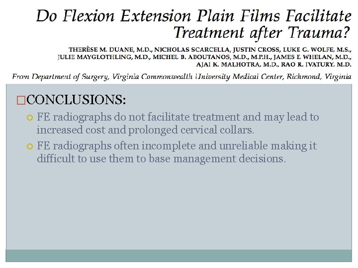 �CONCLUSIONS: FE radiographs do not facilitate treatment and may lead to increased cost and