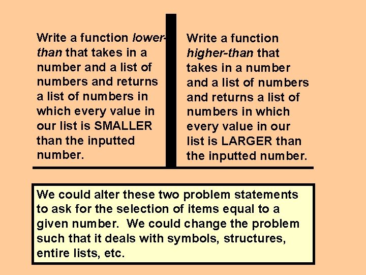 Write a function lowerthan that takes in a number and a list of numbers