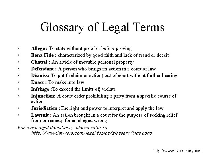 Glossary of Legal Terms • • • Allege : To state without proof or
