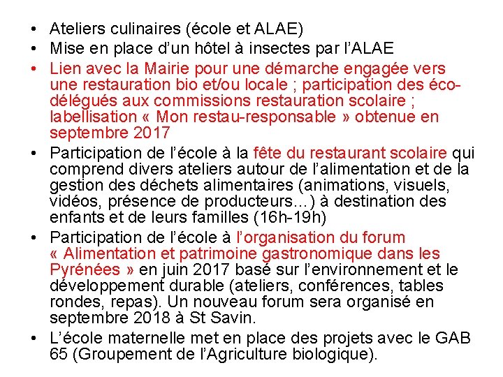  • Ateliers culinaires (école et ALAE) • Mise en place d’un hôtel à