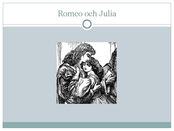 Romeo och Julia 