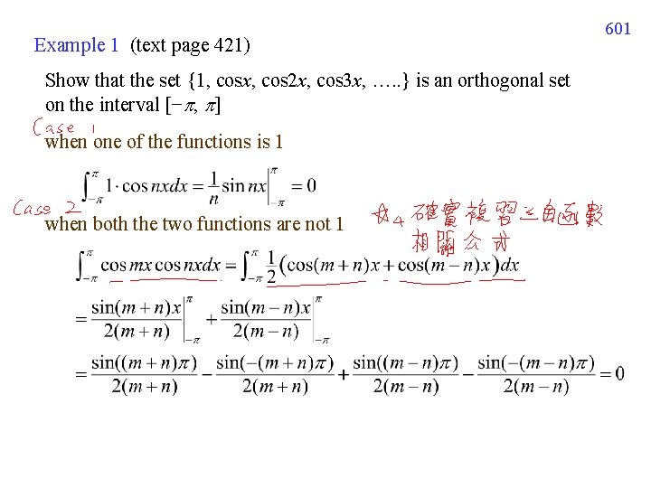 Example 1 (text page 421) Show that the set {1, cosx, cos 2 x, Example 1 (text page 421) Show that the set {1, cosx, cos 2 x,