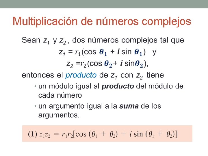 Multiplicación de números complejos • 